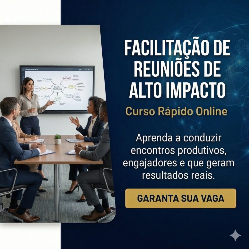 Facilitação de Reuniões de Alto Impacto