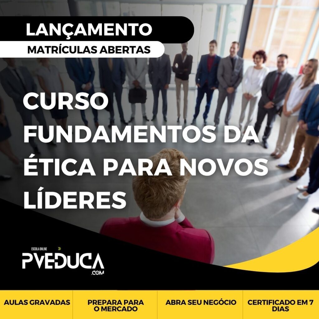 Curso Fundamentos da Ética para Novos Líderes