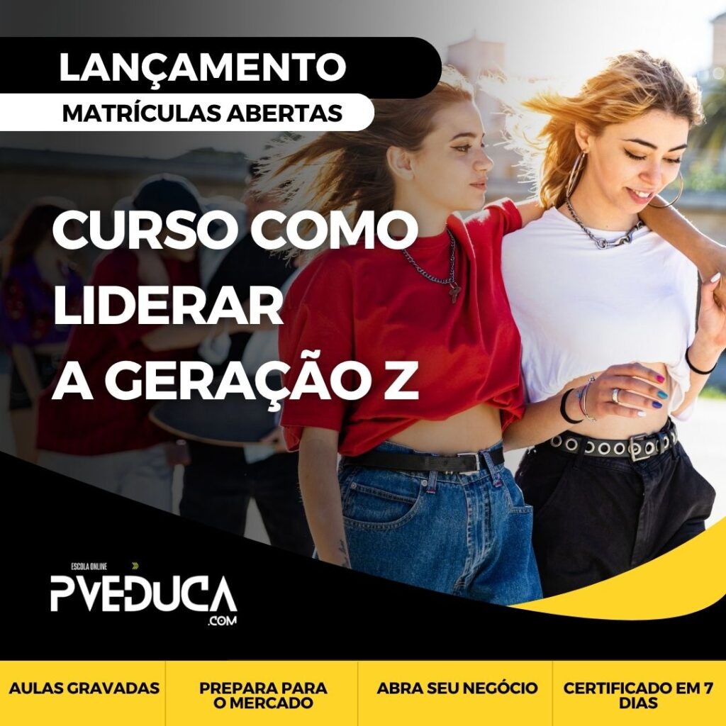 Curso Como Liderar a Geração Z